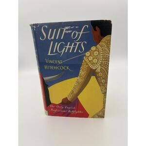 Suit of Lights by Vincent Hancock 1956 First Edition - English Bullfighter